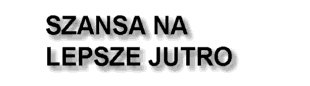POKL Szansa na lepsze jutro